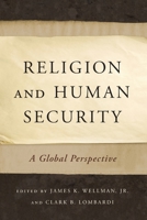 Religion and Human Security: A Global Perspective 0199827753 Book Cover