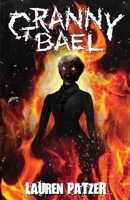 Granny Bael 1590928687 Book Cover