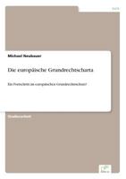Die Europaische Grundrechtscharta 3838644417 Book Cover