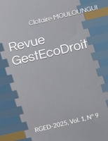 Revue GestEcoDroit: RGED-2025, Vol. 1, N° 9 2487740345 Book Cover