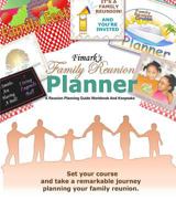 Fimark's Family Reunion Planner A Reunion Planning Guide Workbook & Keepsake 1461124239 Book Cover