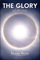 The Glory and Other Stories 1930337779 Book Cover