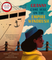 Granny Came Here on the Empire Windrush B0BGGKMDMX Book Cover