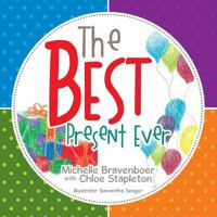 The Best Present Ever 1499024916 Book Cover