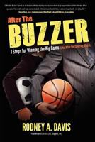 After the Buzzer, Seven Steps for Winning the Big Game 1937443000 Book Cover