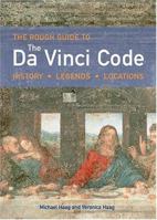 The Rough Guide to the Da Vinci Code: History, Legends, Locations 1843537133 Book Cover