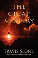 The Great Mystery 0983744807 Book Cover
