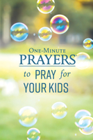 One-Minute Prayers® to Pray for Your Kids 0736978151 Book Cover