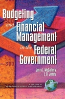 Public Budgeting and Financial Management in the Federal Government (PB) (Research in Public Management, V. 1) 1931576122 Book Cover