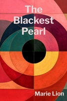 The Blackest Pearl: Vers la Lumière 1964003326 Book Cover