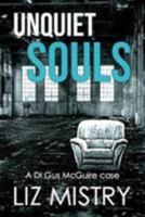 Unquiet Souls 0995511152 Book Cover