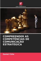 Compreender as Competências de Comunicação Estratégica (Portuguese Edition) 6207869117 Book Cover