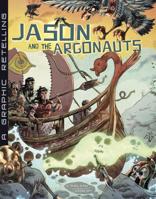Jason and the Argonauts: A Graphic Retelling 1491422769 Book Cover