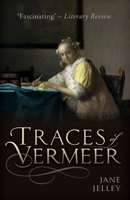 Traces of Vermeer 0198789734 Book Cover