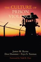 The Culture of Prison Violence 0205542964 Book Cover