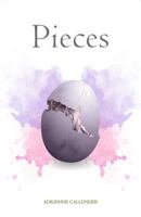 Pieces: An Anthology 1530408032 Book Cover