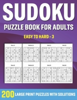 Sudoku Puzzle Book For Adults: Sudoku Book For Adult And Senior Grandparents With Supplying Large Print Puzzles And Solutions To Brainstorm During Le B093QP4GYS Book Cover
