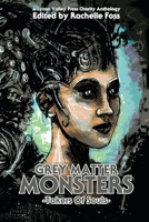 Grey Matter Monsters: Takers of Souls 1546839682 Book Cover