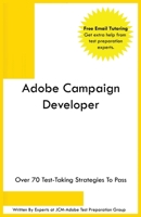 Adobe Campaign Developer B0FHG4PZ31 Book Cover