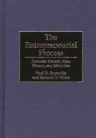 The Entrepreneurial Process: Economic Growth, Men, Women, and Minorities 1567200125 Book Cover