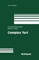 Complex Tori 0817641033 Book Cover