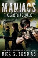 Maniacs: The Krittika Conflict 1909149160 Book Cover