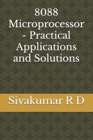 8088 Microprocessor - Practical Applications and Solutions 9334082941 Book Cover