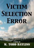 Victim Selection Error 098251140X Book Cover