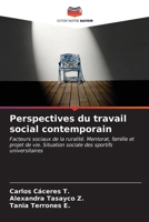 Perspectives du travail social contemporain (French Edition) 6206643301 Book Cover