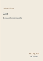Äidit: Romaani kansannaisista 3566043087 Book Cover