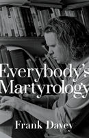 Everybody's Martyrology 1770415777 Book Cover