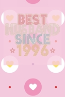 Best Husband Since 1996: 24th Wedding Anniversary Gift - 24 year Wedding Anniversary Gift for Husband Couple who Married in 1996 B084DHWQKG Book Cover