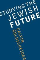 Studying the Jewish Future 0295983892 Book Cover