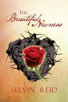 The Beautiful Newness 1493125893 Book Cover