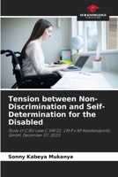 Tension between Non-Discrimination and Self-Determination for the Disabled 620833151X Book Cover
