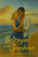 Betrayal in the Sunshine B0FM3THZ1L Book Cover