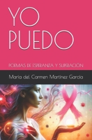YO PUEDO: POEMAS DE ESPERANZA Y SUPERACIÓN (Spanish Edition) B0FCBX1NK4 Book Cover