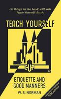 Teach Yourself Etiquette and Good Manners 0340055782 Book Cover