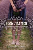 Deadly Little Voices 1423134974 Book Cover