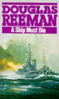 A Ship Must Die 0099226006 Book Cover