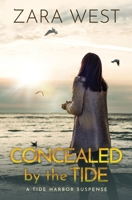 Concealed by the Tide: A Tide Harbor Romantic Suspense 1959318144 Book Cover