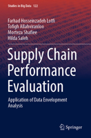 Supply Chain Performance Evaluation: Application of Data Envelopment Analysis 3031282469 Book Cover