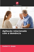 Agitação relacionada com a demência (Portuguese Edition) 6207971590 Book Cover