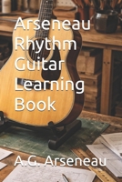 Arseneau Rhythm Guitar Learning Book B0GCHYSN6V Book Cover