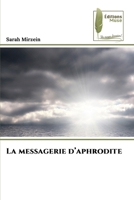 La messagerie d’aphrodite (French Edition) 620497565X Book Cover