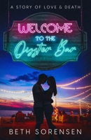 Welcome to The Oyster Bar: a story of love & death B0C5M68HYW Book Cover