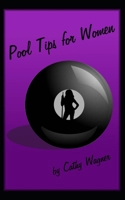 Pool Tips for Women 1511742283 Book Cover