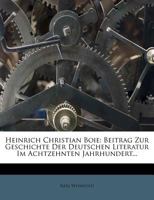 Heinrich Christian Boie: Beitrag Zur Geschichte Der Deutschen Literatur Im Achtzehnten Jahrhundert 3752517786 Book Cover