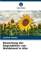 Bewertung der Degradation von Weideland in Afar (German Edition) 6200849234 Book Cover