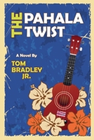 The Pahala Twist (The Noelani Lee Mysteries) B0F2H45DNB Book Cover